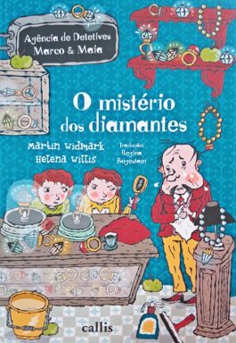 O Mistério Dos Diamantes (Série Agência De Detetives Marco & Maia)