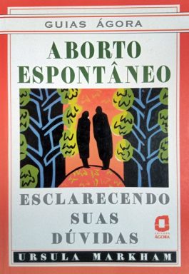 Aborto Espontâneo: Esclarecendo Suas Dúvidas