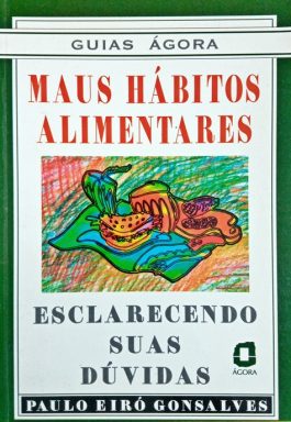 Maus Hábitos Alimentares: Esclarecendo Suas Dúvidas