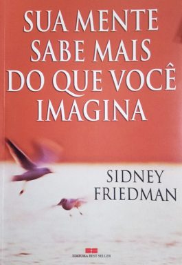 Sua Mente Sabe Mais Do Que Você Imagina