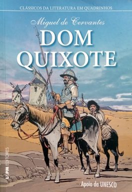 Dom Quixote (Clássicos Da Literatura Em Quadrinhos)