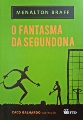 O Fantasma Da Segundona (Série Espelho)