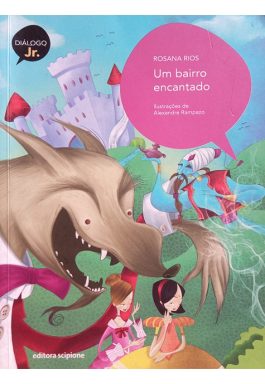 Um Bairro Encantado (Série Diálogo Jr.)
