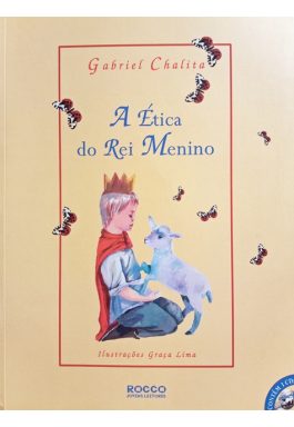 A Ética Do Rei Menino