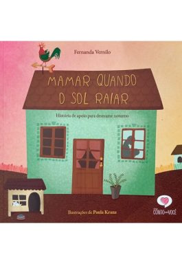 Mamar Quando O Sol Raiar (Coleção Conto Com Você)