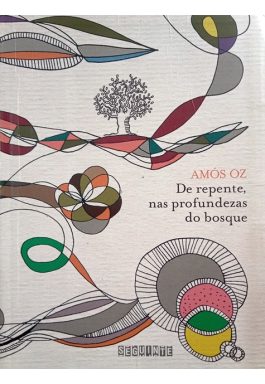 De Repente, Nas Profundezas Do Bosque