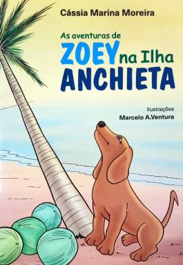 As Aventuras De Zoey Na Ilha Anchieta (Série Vira-Mundos)