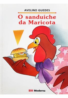 O Sanduíche Da Maricota (Coleção Girassol)