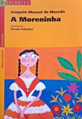 A Moreninha (Série Reencontro Literatura)