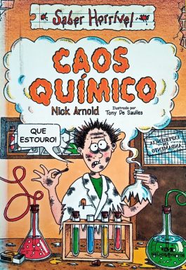 Caos Químico (Série Saber Horrível)