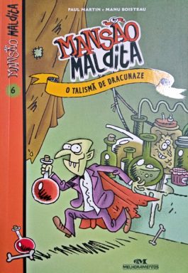 O Talismã De Dracunaze (Coleção Mansão Maldita 6)