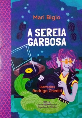 A Sereia Garbosa (Coleção Canoa)