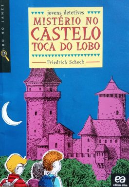 Mistério No Castelo Toca Do Lobo (Série Olho No Lance – Jovens Detetives)