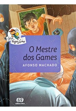 O Mestre Dos Games (Série Vaga-Lume)