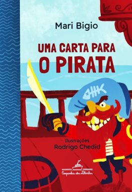 Uma Carta Para O Pirata (Coleção Canoa)
