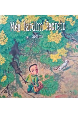 Meu Jardim Secreto (Série Isto E Aquilo)