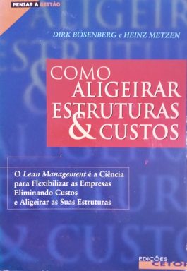 Como Aligeirar Estruturas & Custos