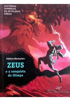 Zeus E A Conquista Do Olimpo – Histórias Sombrias Da Mitologia Grega