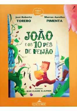 João E Os 10 Pés De feijão (Fábrica De Fábulas)
