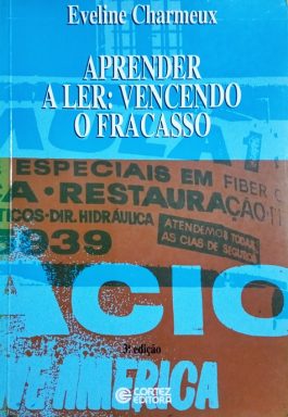 Aprender A Ler: Vencendo O Fracasso