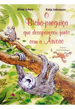 O Bicho Preguiça Que Desapareceu Junto Com A Árvore