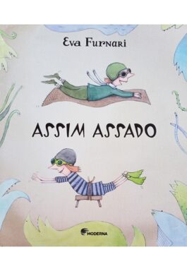 Assim Assado (Série Miolo Mole)