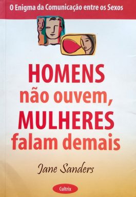 Homens Não Ouvem, Mulheres Falam Demais