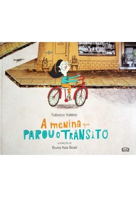 A Menina Que Parou O Trânsito