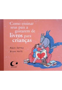 Como  Seus Pais A Gostarem De Livros Para Crianças
