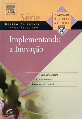 Implementando A Inovação