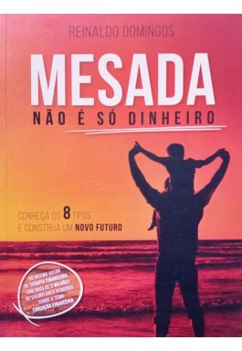 Mesada Não É Só Dinheiro