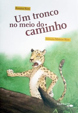 Um Tronco No Meio Do Caminho