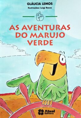 As Aventuras Do Marujo Verde (Série Mindinho E Seu Vizinho)