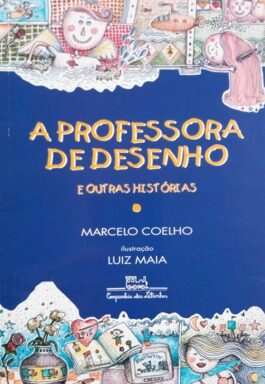 A Professora De Desenho E Outras Histórias