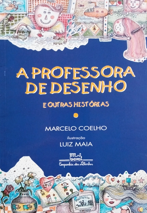 A Professora De Desenho E Outras Histórias