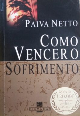 Como Vencer O Sofrimento (Edição De Bolso)