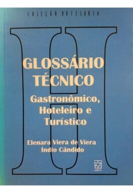 Glossário Técnico Gastronômico Hoteleiro E Turístico