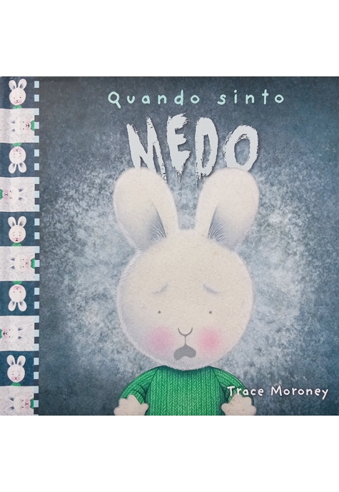 Quando Sinto Medo (Série Quando Me Sinto)