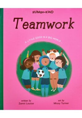 Teamwork A  Little Good In A Big World...