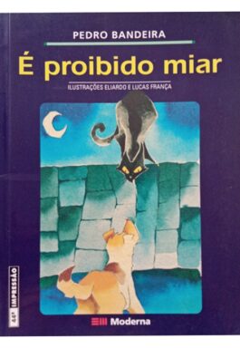 É Proibido Miar (Coleção Girassol)