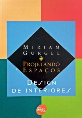 Projetando Espaços: Design De Interiores