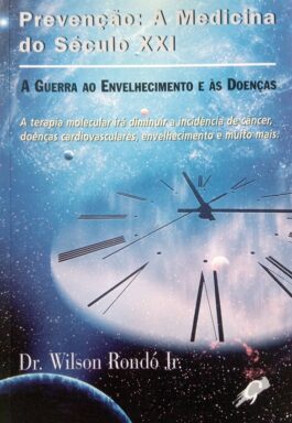 Prevenção: A Medicina Do Século XXI