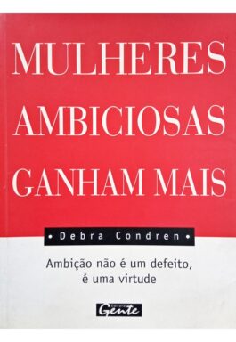 Mulheres Ambiciosas Ganham Mais