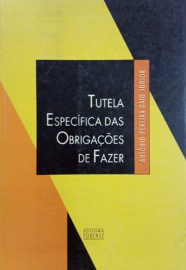 Tutela Específica Das Obrigações De Fazer