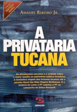A Privataria Tucana
