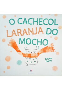 O Cachecol Laranja Do Mocho