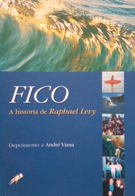 Fico: A História De Raphael Levy
