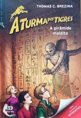 A Pirâmide Maldita - Turma Dos Tigres (Série Olho No Lance)