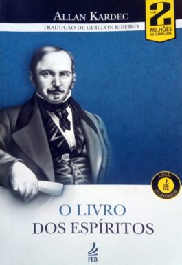 O Livro Dos Espíritos: Filosofia Espiritualista