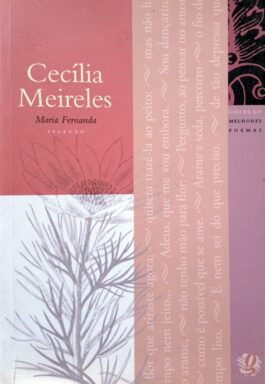 Cecília Meireles (Coleção Melhores Poemas)